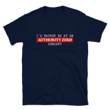 Authority Zero - I'D Rather Short-Sleeve Unisex T-Shirt